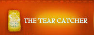 The Tear Catcher